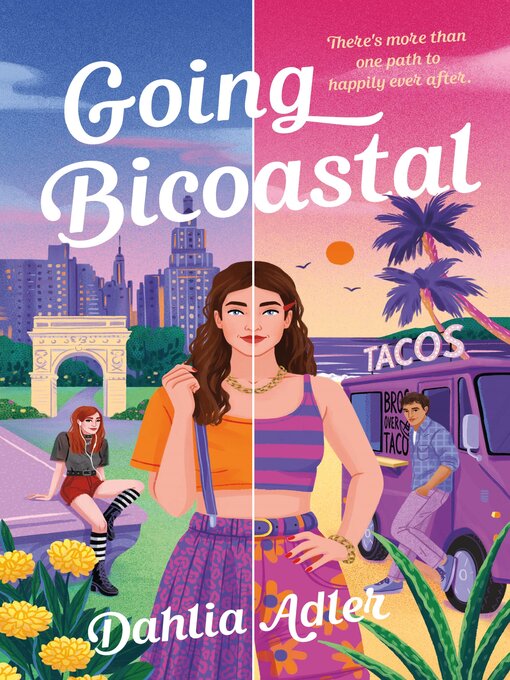 Title details for Going Bicoastal by Dahlia Adler - Available